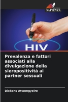 Prevalenza e fattori associati alla divulgazione della sieropositività ai partner sessuali 6205829835 Book Cover
