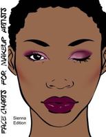 Face Charts for Makeup Artists Sienna Edition 1983880825 Book Cover
