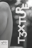 T3XTURE No. 5: Repose and Energy 1736818112 Book Cover
