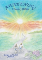 Awakening: A Journey Within 1982258209 Book Cover
