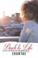Back to Life: Love After Heartbreak 1945855797 Book Cover
