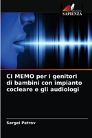 CI Memo per i genitori di bambini con impianto cocleare e gli audiologi 6203370622 Book Cover