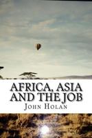 Africa, Asia and The Job 1523490144 Book Cover