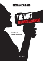 Whistleblowers: the Man Hunt 2315008875 Book Cover