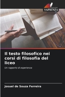Il testo filosofico nei corsi di filosofia del liceo (Italian Edition) 6208121590 Book Cover