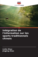 Int�gration de l'information sur les sports traditionnels chinois 6205687623 Book Cover