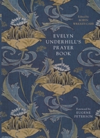 Evelyn Underhill's Prayer Book 0281078734 Book Cover