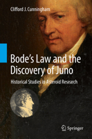 The Discovery and Study of Juno and Vesta in the Early Nineteenth Century: Historical Studies in Asteroid Research 3319328735 Book Cover