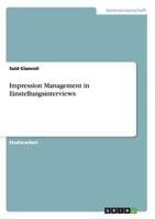Impression Management in Einstellungsinterviews 364049783X Book Cover