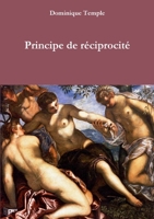 Principe de réciprocité (French Edition) B07WQ1N16N Book Cover