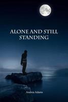 Alone and Still Standing 1644267055 Book Cover