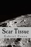 Scar Tissue 1544785453 Book Cover