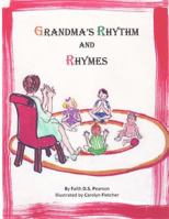Grandma's Rhythm and Rhymes 1547154748 Book Cover