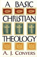 A Basic Christian Theology 0805410929 Book Cover