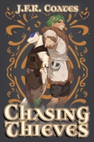 Chasing Thieves 1624752675 Book Cover
