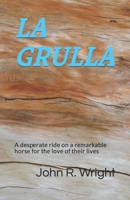 La Grulla 0991265904 Book Cover
