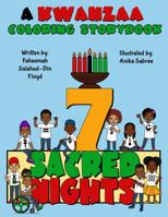 7 Sacred Nights: a Kwanzaa Coloring Storybook 0578714442 Book Cover