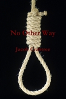 No Other Way 1304077136 Book Cover