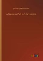 A Woman's Part in a Revolution 3752308397 Book Cover