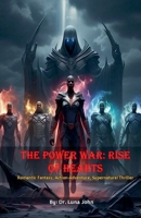 The Power War Rise of Hearts B0F89HN4S6 Book Cover