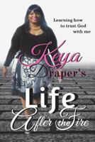 Life After the Fire 1721148922 Book Cover