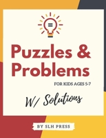 puzzles and problems for kids: Tricky math puzzles, challenges and brain teasers for smart kids ages 5-7 B0923XTBQV Book Cover