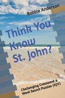 Think You Know St. John: King James Version B0CHL9FLSY Book Cover