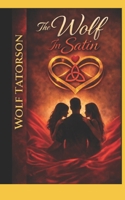 Wolf In Satin (THE SATIN WOLF TRILOGY) B0GDY4JG56 Book Cover