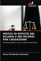 Motivi Di Rifiuto Dei Ricorsi E Dei Ricorsi Per Cassazione 6203309559 Book Cover