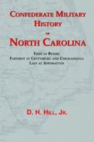 Confederate Military History Of North Carolina: North Carolina In The Civil War, 1861-1865 1932157301 Book Cover