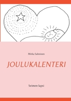 Joulukalenteri: Seimen lapsi (Finnish Edition) 9528035345 Book Cover