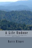 A Life Undone 147757056X Book Cover