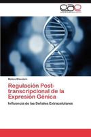 Regulacion Post-Transcripcional de La Expresion Genica 3659008915 Book Cover