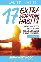 Longevity: 19 PROVEN Habits That You NEED to Know to Live Longer & Increase Longevity 1925997146 Book Cover
