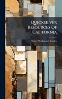 Quicksilver Resources Of California 1024771016 Book Cover