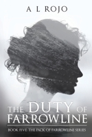 The Duty of Farrowline: Book Five The Pack of Farrowline Series 0648869091 Book Cover