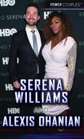 Serena Williams and Alexis Ohanian 1508188971 Book Cover