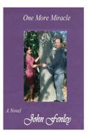 One More Miracle 061578738X Book Cover