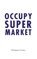occupy super market 3950387889 Book Cover