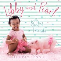 Libby and Pearl: The Best of Friends 0062459279 Book Cover