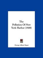 The Pollution Of New York Harbor 1278637311 Book Cover