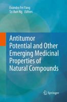 Antitumor Potential and other Emerging Medicinal Properties of Natural Compounds 9401785295 Book Cover