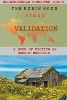 The Robin Hood Virus - Validation B0C63HYMDB Book Cover