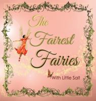 The Fairest Fairies 0692087931 Book Cover