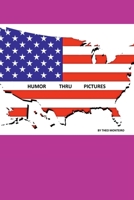 Humor Thru Pictures 6500409213 Book Cover
