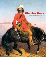 Charles Deas and 1840s America 0806140305 Book Cover