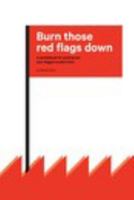 Burn those red flags down: A pocketbook for putting out your biggest project fires 1366855116 Book Cover