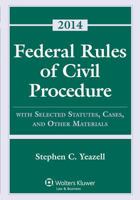 Federal Rules Civil Procedure W/ Select Stat Case Material 2014 145484177X Book Cover