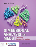 Dimensional Analysis for Meds: Simplified Dosage Calculations 1284304736 Book Cover