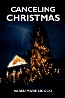 Canceling Christmas 1961804816 Book Cover